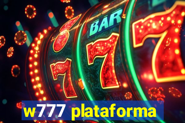 w777 plataforma